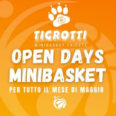 Tigrotti & Tigrotte, "Open Days Minibasket" sino a fine mese
